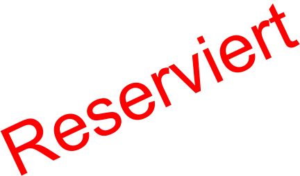 Reserviert