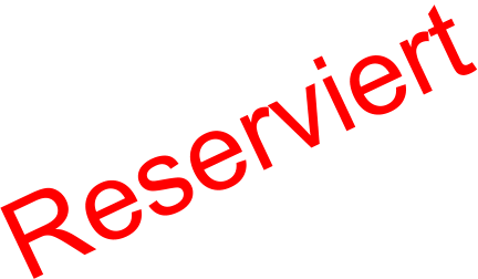 Reserviert